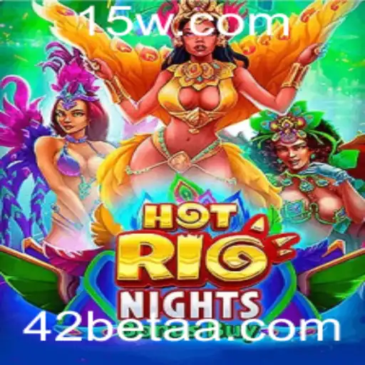 Descubra o Empolgante Mundo de HotRioNightsBonusBuy com 42bet