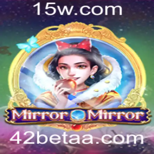 MirrorMirror: Descubra a Excitante Nova Experiência de Jogo com 42bet