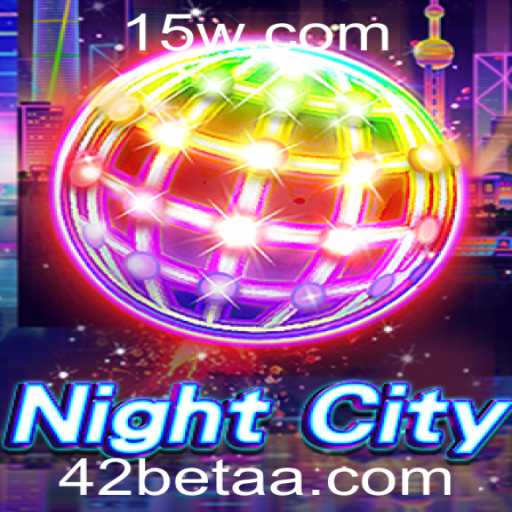 Explorando o Universo de NightCity: O Jogo que Revoluciona a Interação em 42bet