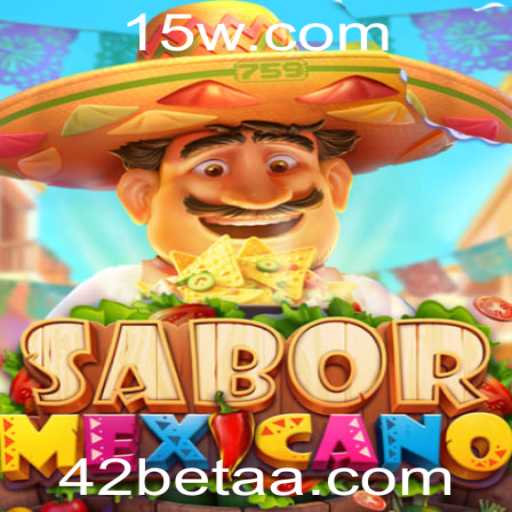 Explorando o Jogo 'SaborMexicano': Regras e Intodução ao Universo de 42bet